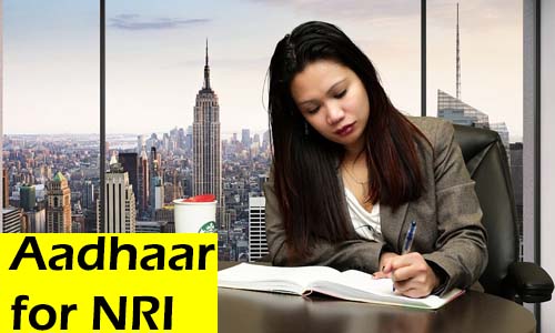 How to Get Aadhar Card for NRI