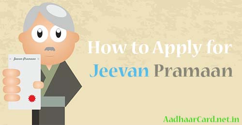 How to Apply for Jeevan Pramaan Digital Life Certificate with Aadhaar Card