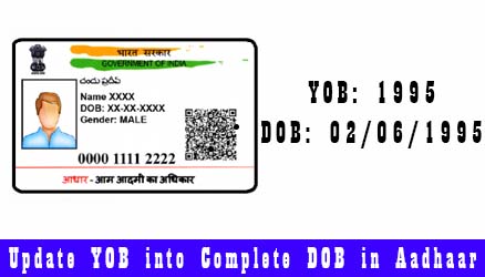 Update Year of Birth (YOB) into Complete Date of Birth (DOB) in Aadhaar