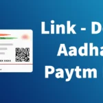 Link Delink Aadhaar from Paytm Payments Bank