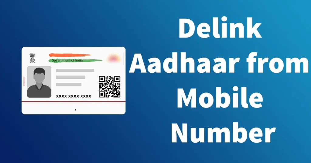 Delink Aadhaar from Mobile Numbers
