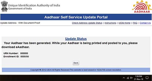 Your Aadhaar has been generated. While your Aadhaar is being printed and posted to you, please download eAadhaar