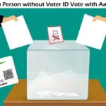 How Can a Person without Voter ID Vote with Aadhaar Card