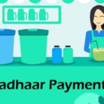 Aadhaar Payment App Download and How to Use