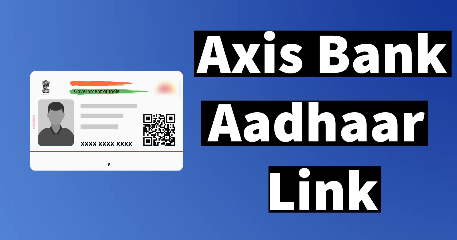 Link Aadhaar Number with Axis Bank Account