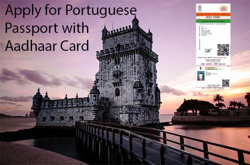 Apply for Portuguese Passport with Aadhaar Card
