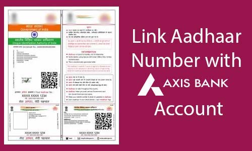 Link Aadhaar Number with Axis Bank Account