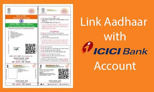 Link Aadhaar Card with ICICI Bank Account