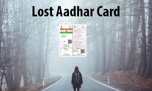 Lost Aadhar Card