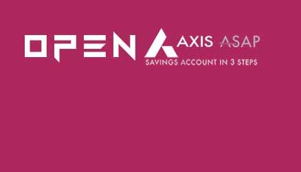 Open Axis ASAP Savings Account with Aadhaar