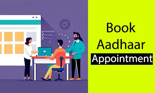 Book Aadhaar Appointment