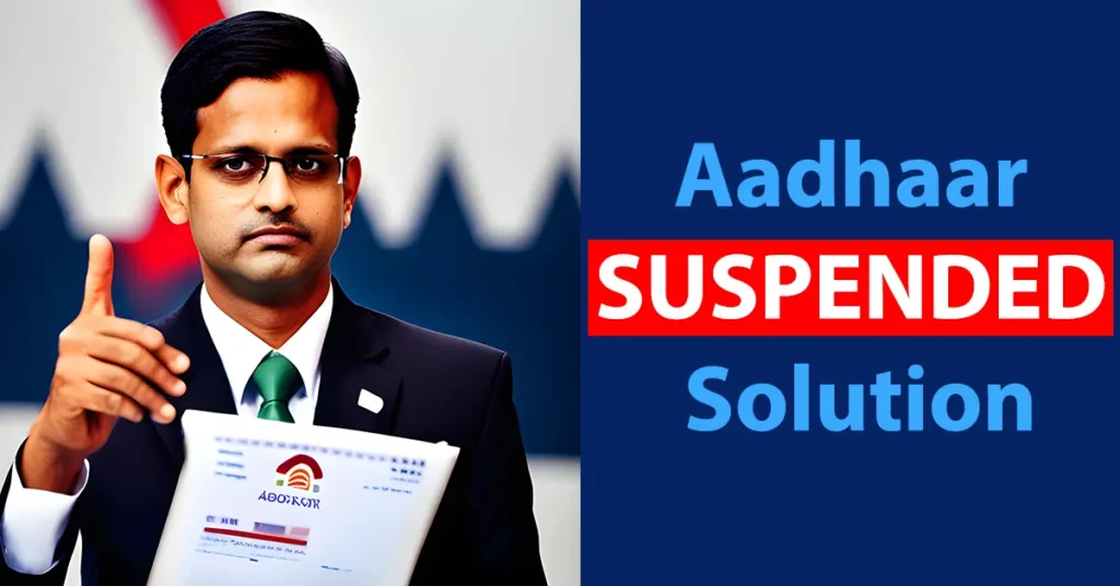 Aadhaar Suspended Solution