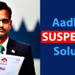 Aadhaar Suspended Solution