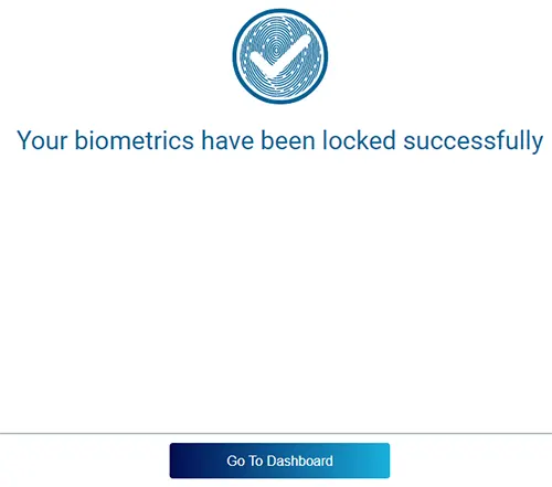 Your biometrics have been locked successfully