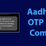 Aadhaar OTP Not Coming