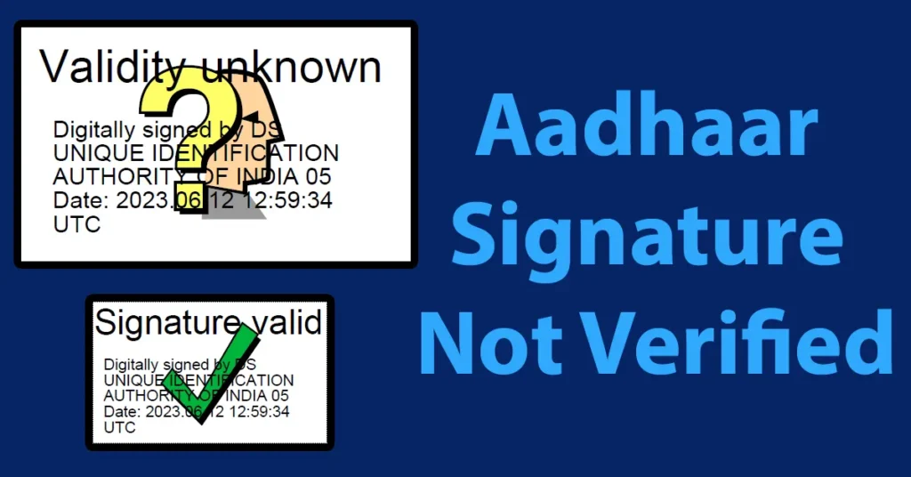 Aadhar Signature Not Verified