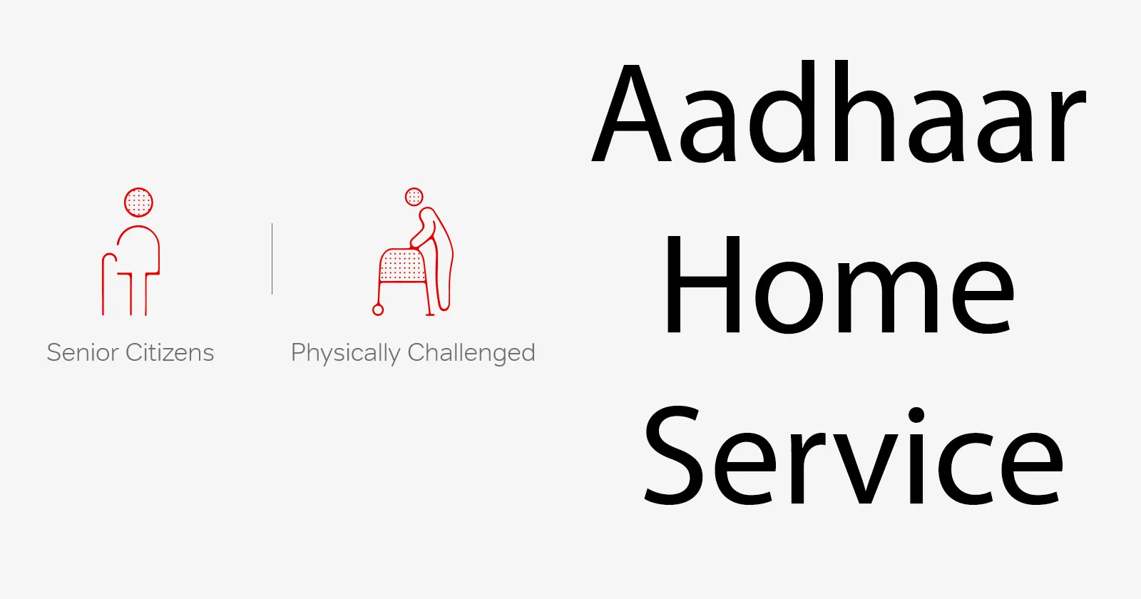 Aadhar Card Home Service for Senior Citizens