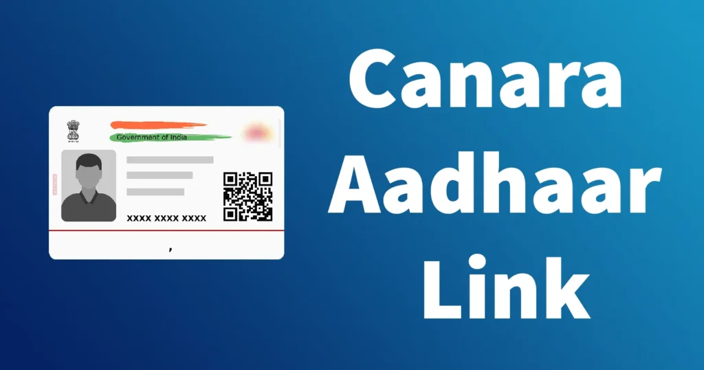 Link Aadhaar with Canara Bank