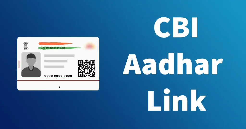 Central Bank of India Aadhar Card Link