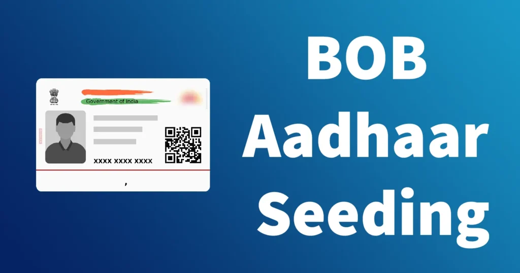 BOB Aadhaar Seeding