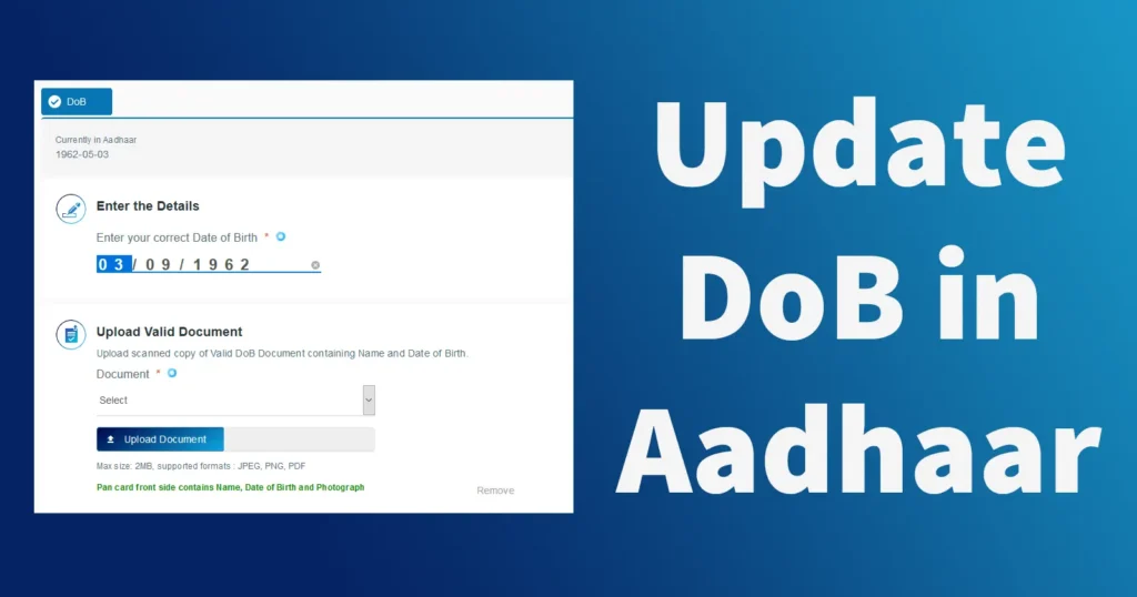 Update Date of Birth in Aadhaar