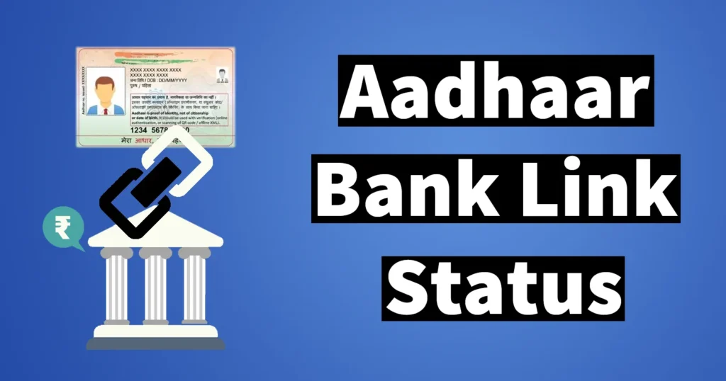 Check Aadhaar Bank Link Status