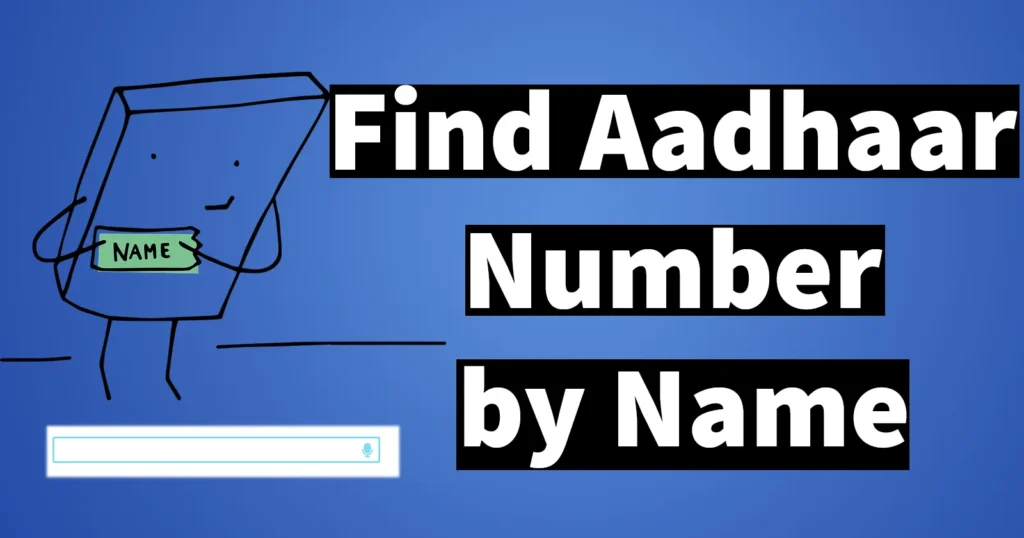 Find Aadhaar Number by Name