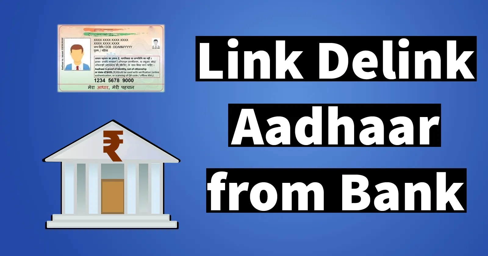 Link Delink Aadhaar from Bank Account